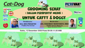 WEBINAR BATCH 3 GROOMING SEHAT PADA CATTY & DOGGY WEBINAR BATCH 3 GROOMING SEHAT PADA CATTY & DOGGY