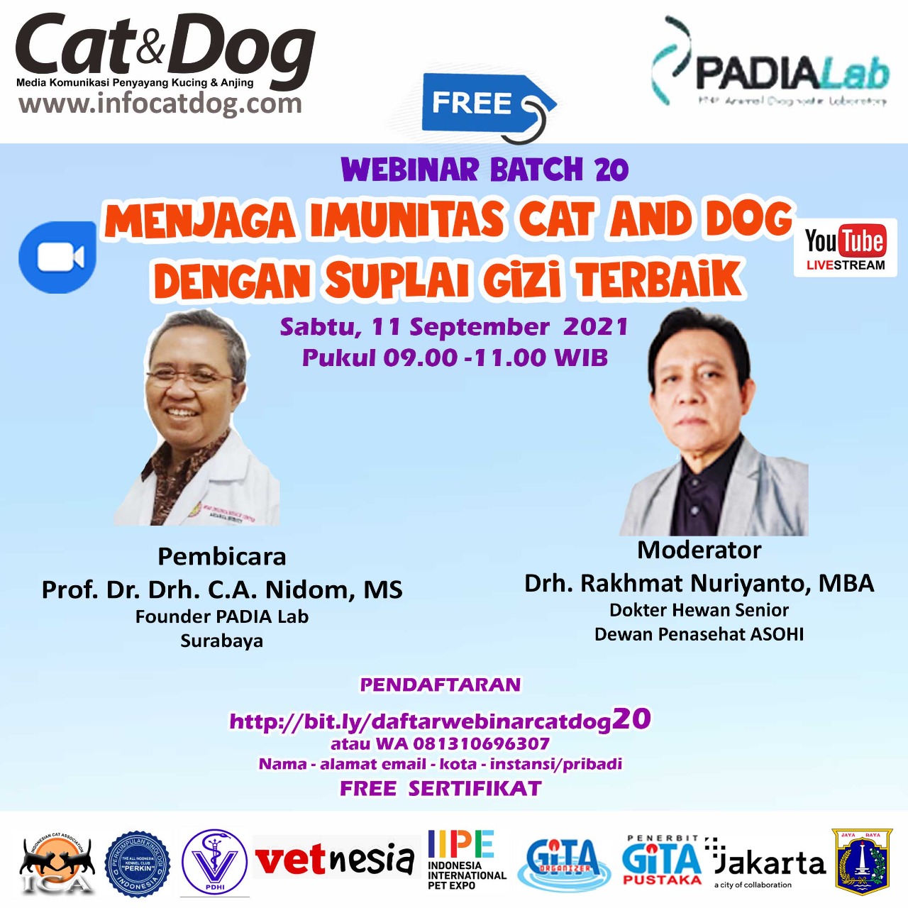 LIVESTREAMING WEBINAR CAT & DOG KE-20 “MENJAGA IMUNITAS CAT AND DOG DENGAN SUPLAI GIZI TERBAIK”