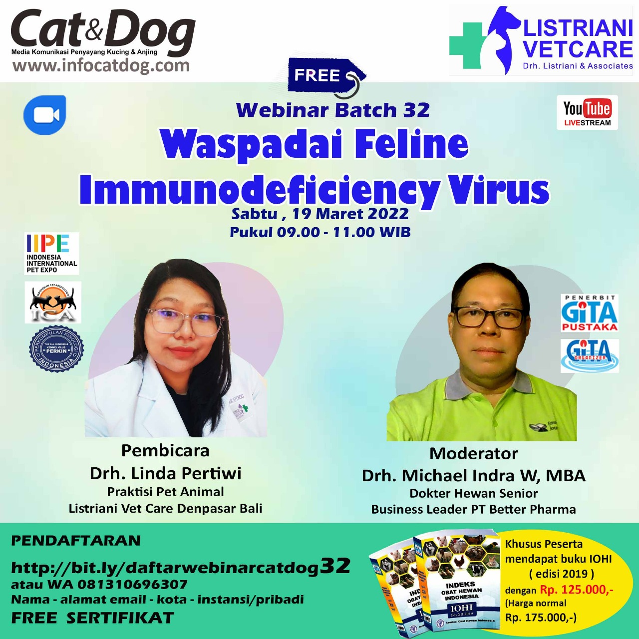 LIVESTREAMING WEBINAR CAT&DOG BATCH 32 “WASPADAI FELINE IMMUNODEFICIENCY VIRUS”