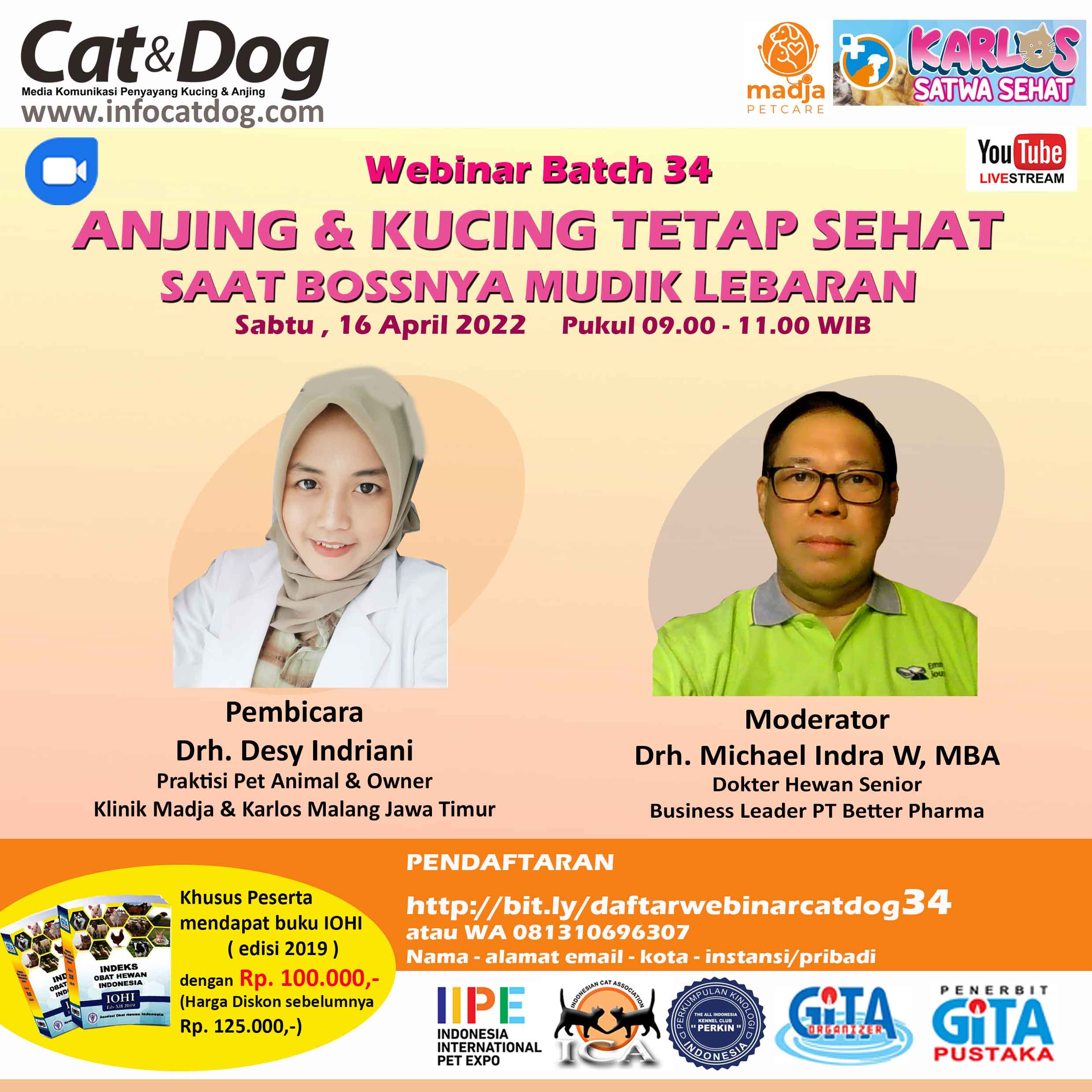 PRESS RELEASE WEBINAR MAJALAH CAT & DOG ke 34 Sabtu, 16 April 2022 PRESS RELEASE WEBINAR MAJALAH CAT & DOG ke 34 Sabtu, 16 April 2022