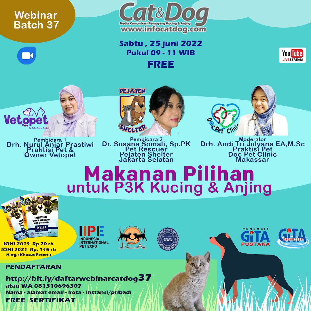 LIVESTREAMING WEBINAR CAT&DOG BATCH 37 “MAKANAN PILIHAN UNTUK P3K KUCING & ANJING”