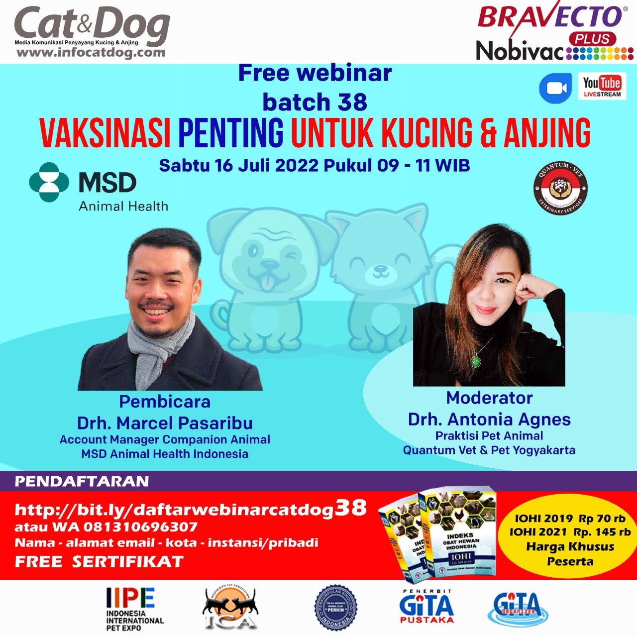 LIVESTREAMING WEBINAR CAT&DOG BATCH 38 “VAKSINASI PENTING UNTUK KUCING & ANJING”