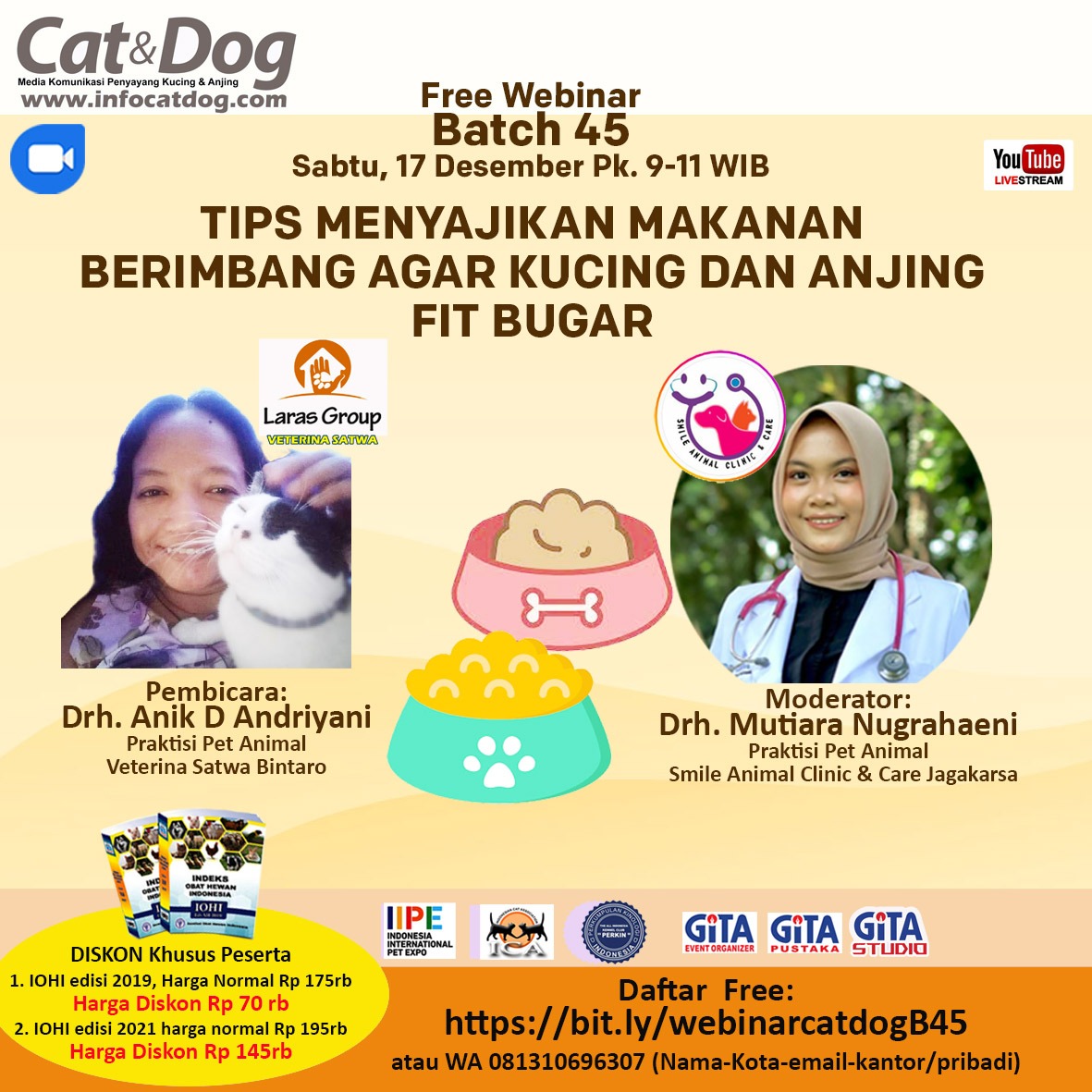 LIVESTREAMING WEBINAR MAJALAH CAT&DOG BATCH 45 “TIPS MENYAJIKAN MAKANAN BERIMBANG AGAR KUCING DAN ANJING FIT BUGAR”