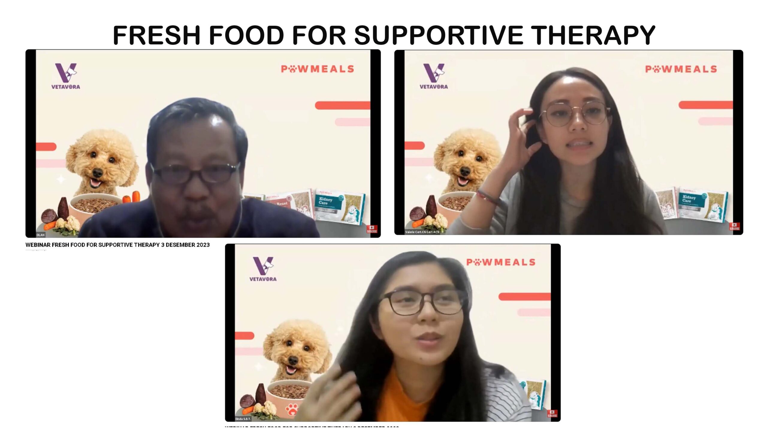 FRESH FOOD FOR SUPPORTIVE THERAPY WEBINAR VETAVORA-PAWMEALS 3 DESEMBER 2023 FRESH FOOD FOR SUPPORTIVE THERAPY WEBINAR VETAVORA-PAWMEALS 3 DESEMBER 2023