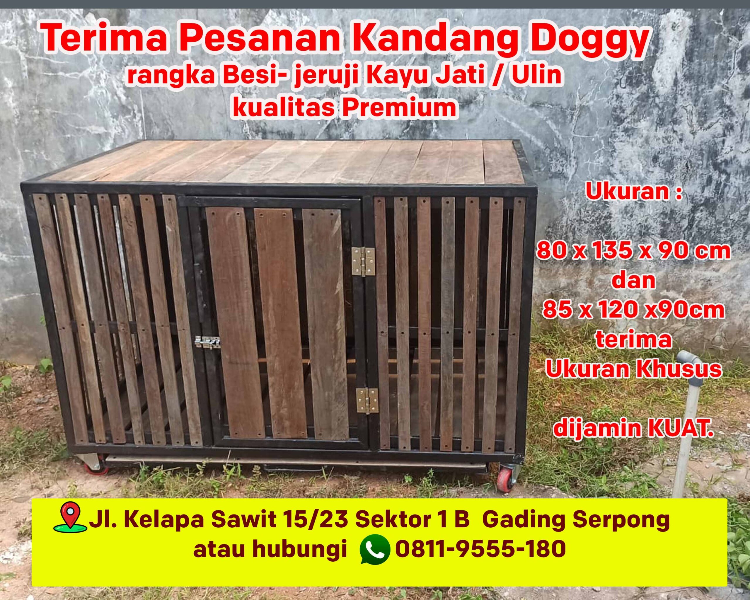 TERIMA PESANAN KANDANG DOGGY RANGKA BESI JERUJI KAYU JATI DI GADING SERPONG