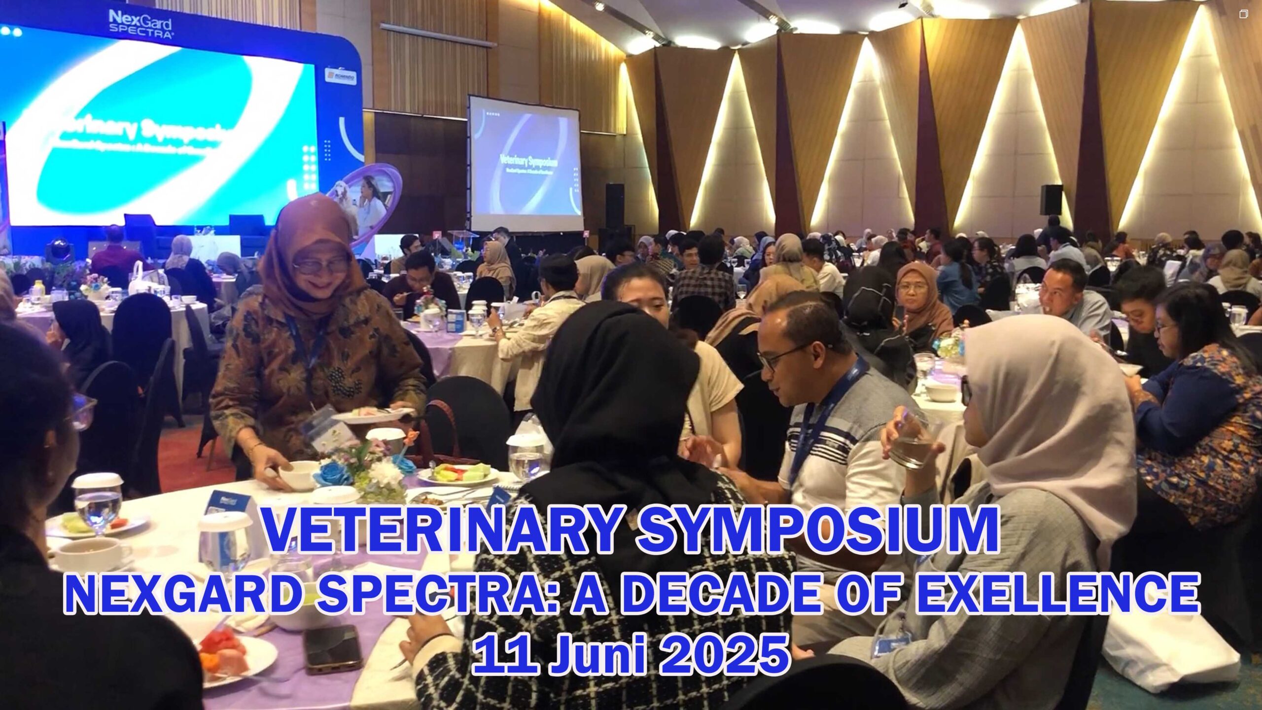 VETERINARY SYMPOSIUM NEXGARD SPECTRA A DECADE OF EXELLENCE CIPUTRA HOTEL 11 JUNI 2025